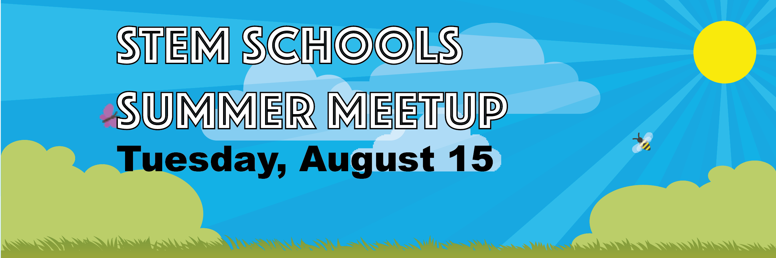 STEM Schools Summer Meetup August 15 2017