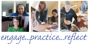 engage...practice...reflect