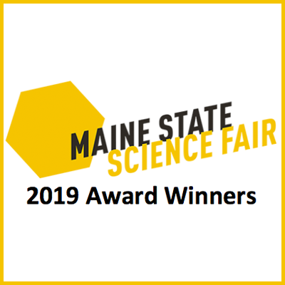 Maine State Science Fair 2019 Award Winners - MMSA