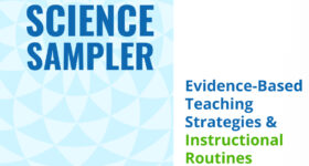 Spring Science Sampler event thumbnail showing event details that read, "Evidence-based teaching strategies and instructional routines; 3 part series: March 28, April 4 and 12, 4:00-6:00 p.m."